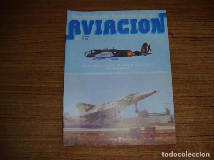 Militaria: (TC-213) FASCICULO ENCICLOPEDIA ILUSTRADA DE LA AVIACION N&ordm; 39