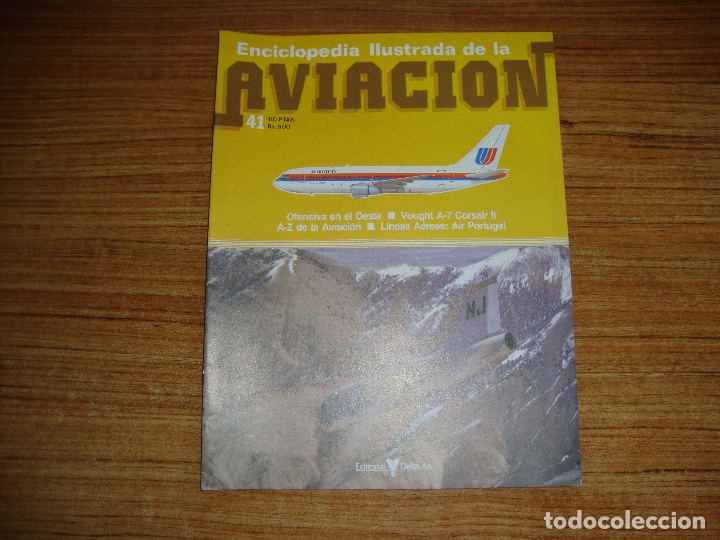 Militaria: (TC-213) FASCICULO ENCICLOPEDIA ILUSTRADA DE LA AVIACION N&ordm; 41