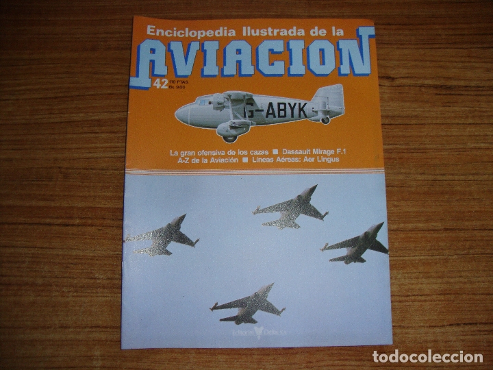 Militaria: (TC-213) FASCICULO ENCICLOPEDIA ILUSTRADA DE LA AVIACION N&ordm; 42