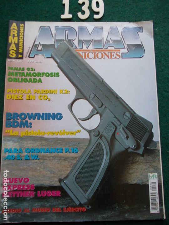 Militaria: REVISTA ARMAS Y MUNICIONES N&ordm; 139