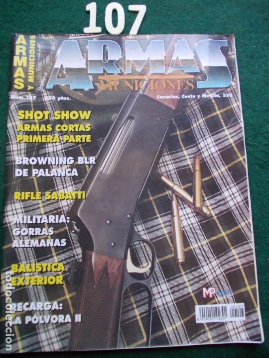 Militaria: REVISTA ARMAS Y MUNICIONES N&ordm; 107