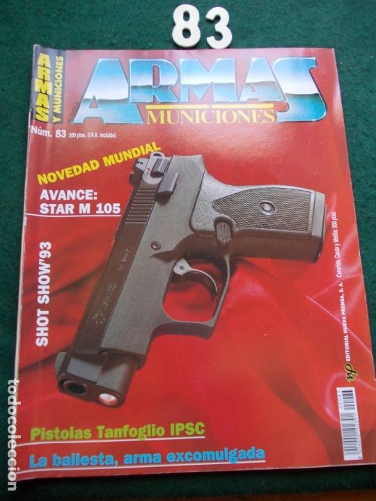 Militaria: REVISTA ARMAS Y MUNICIONES N&ordm; 83