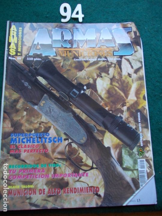 Militaria: REVISTA ARMAS Y MUNICIONES N&ordm; 94