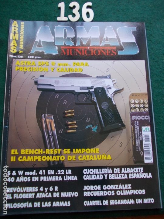 Militaria: REVISTA ARMAS Y MUNICIONES N&ordm; 136