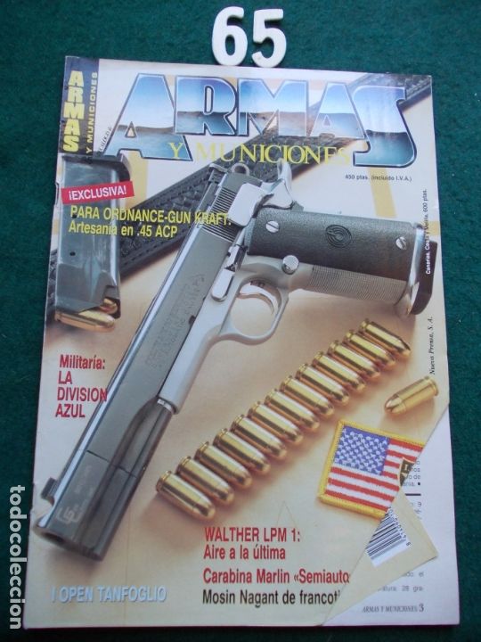 Militaria: REVISTA ARMAS Y MUNICIONES N&ordm; 65