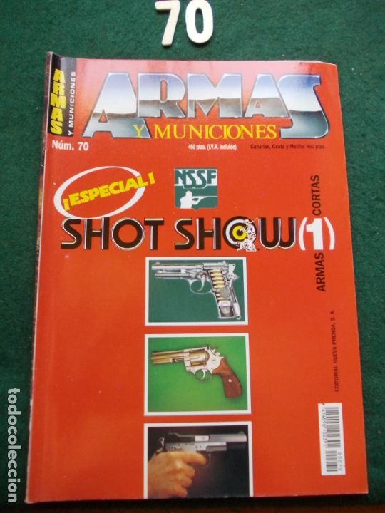 Militaria: REVISTA ARMAS Y MUNICIONES N&ordm; 70