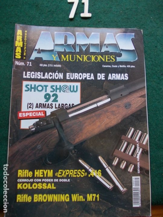 Militaria: REVISTA ARMAS Y MUNICIONES N&ordm; 71
