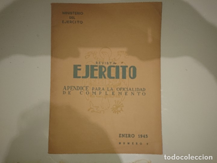 Militaria: Revista EJERCITO  - APENDICE para la Oficialidad de Complemento Enero -1945 . ,LEER Descripcion