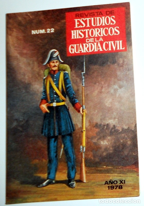 Militaria: REVISTA ESTUDIOS HIST&Oacute;RICOS GUARDIA CIVIL N&ordm;22 A&ntilde;o 1978 Conducci&oacute;n presos. - COLECCIONISMO MILITAR