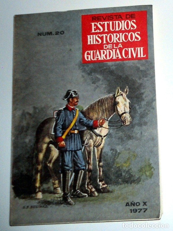 Militaria: REVISTA ESTUDIOS HIST&Oacute;RICOS GUARDIA CIVIL N&ordm;20 A&ntilde;o 1977 Bandoleros Catalu&ntilde;a. - COLECCIONISMO MILITAR