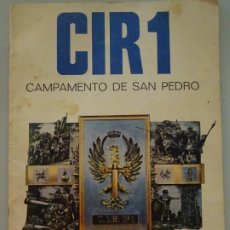 Militaria: DOCUMENTO MILITAR CAMPAMENTO CIR 1 CAMPAMENTO DE SAN PEDRO 1978 COLMENAR VIEJO MADRID. 30PAG. 100GR. Lote 175762845