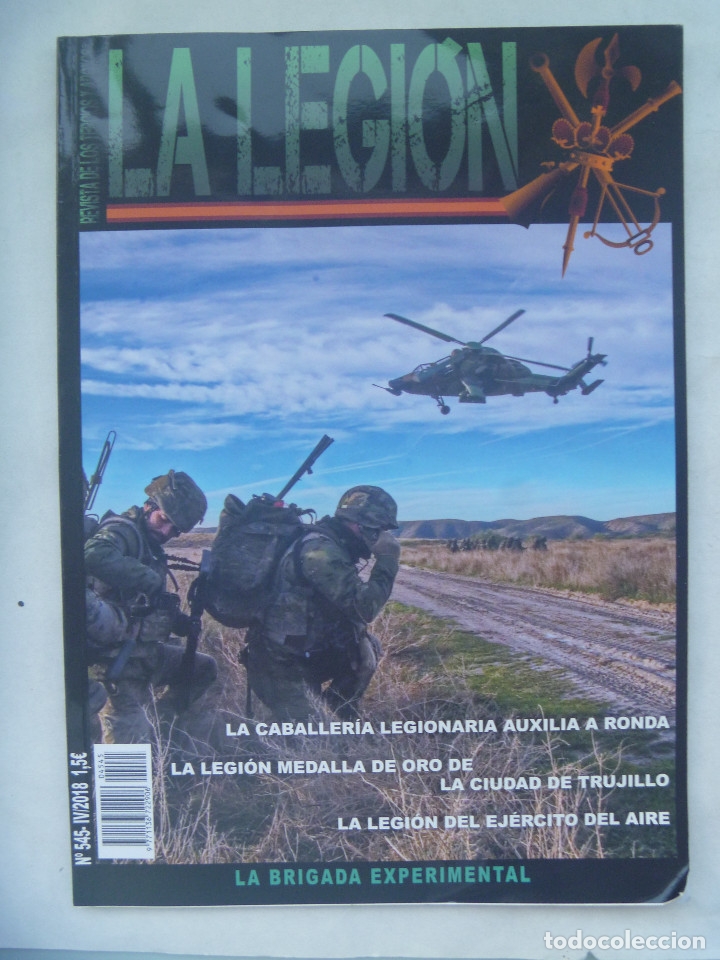Military Antiques: LA LEGION , REVISTA DE LOS TERCIOS Y APOYOS . N&ordm; 545 , 2018: BRIGADA EXPERIMENTAL, SEVILLISTA, ETC