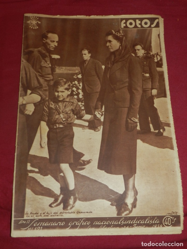 Militaria: (M65) DIARIO FOTOS N.121 JUNIO 1939 LOS RESTOS DE RUIZ DE ALDA EN PAMPLONA, ILUSTRADO