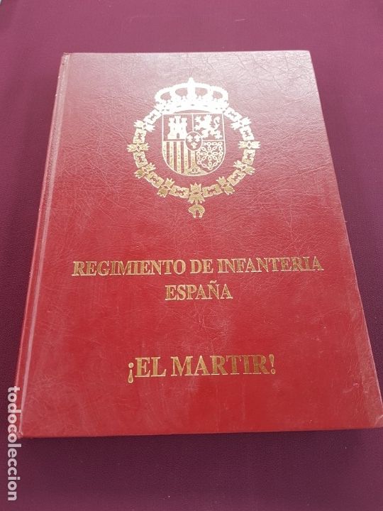 Militaria: REGIMIENTO DE INFANTERIA ESPA&Ntilde;A. &iexcl;EL MARTIR!