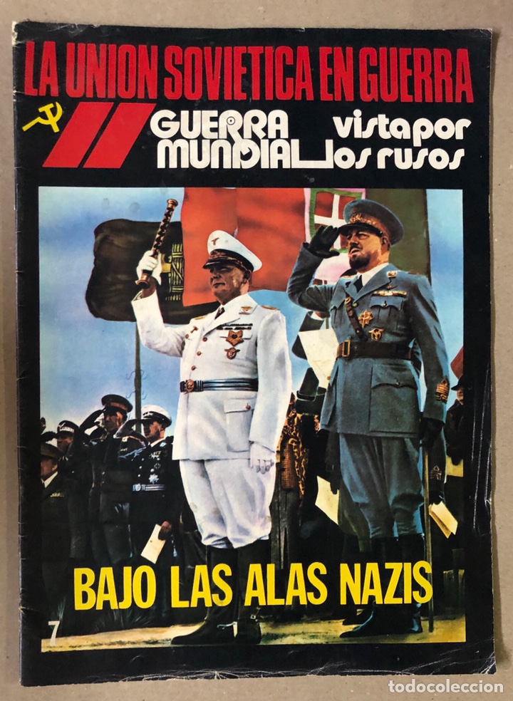 Militaria: LA UNI&Oacute;N SOVI&Eacute;TICA EN GUERRA. GUERRA MUNDIAL VISTA POR LOS RUSOS N&deg; 7. BAJO LAS ALAS NAZIS.