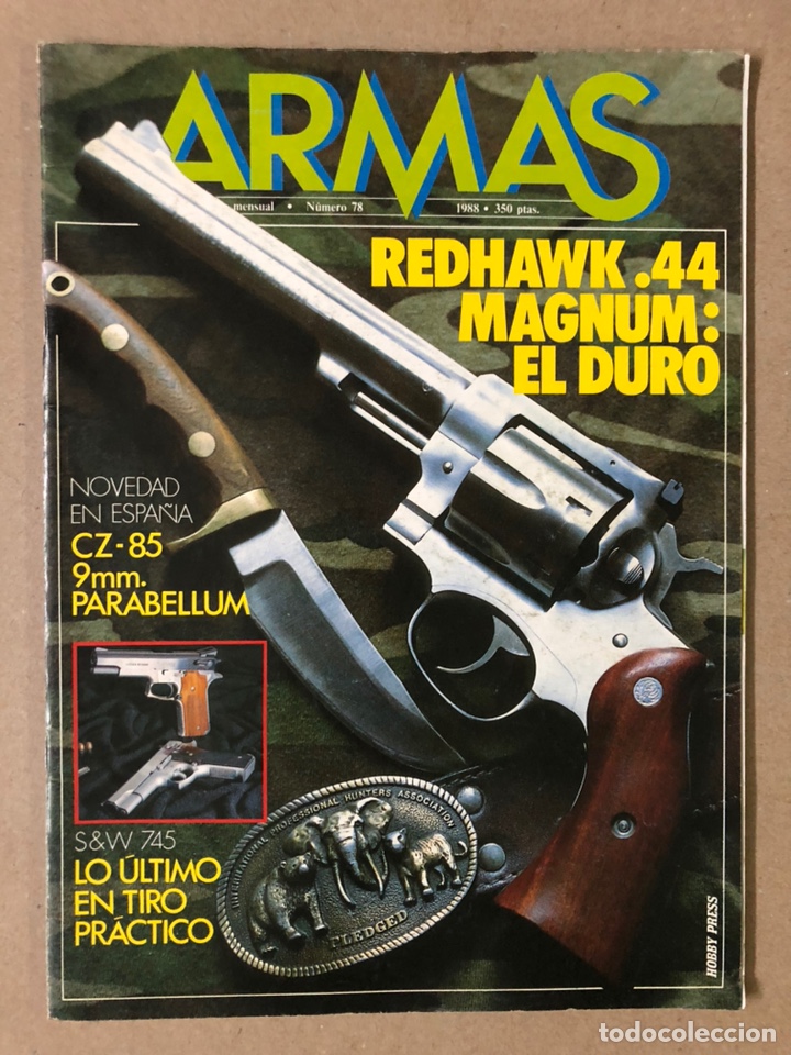 Militaria: ARMAS N&deg; 78 (1988). REDHAWK .44 MAGNUM, CZ-85 9mm PARABELLUM, S& W 745,...