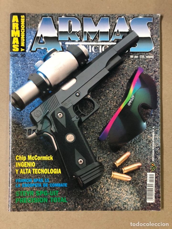 Militaria: ARMAS Y MUNICIONES N&deg; 90 (1993). CHIP MCCORMICK, FRANCHI SPAS 15, STEYR SPG-UIT,...