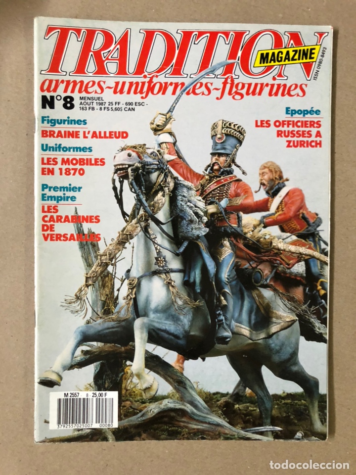 Militaria: TRADITION MAGAZINE N&deg; 8 (1987). ARMES, UNIFORMES, FIGURINES. EN BUEN ESTADO. FRANCESA.