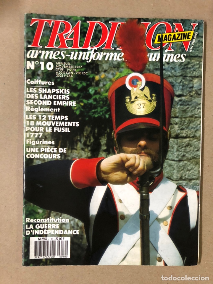 Military Antiques: TRADITION MAGAZINE N&deg; 10 (1987). ARMES, UNIFORMES, FIGURINES. EN BUEN ESTADO. FRANCESA.