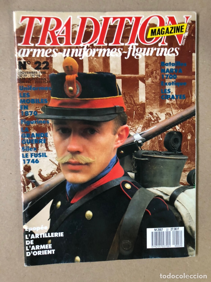 Militaria: TRADITION MAGAZINE N&deg; 22 (1988). ARMES, UNIFORMES, FIGURINES. EN BUEN ESTADO. FRANCESA.