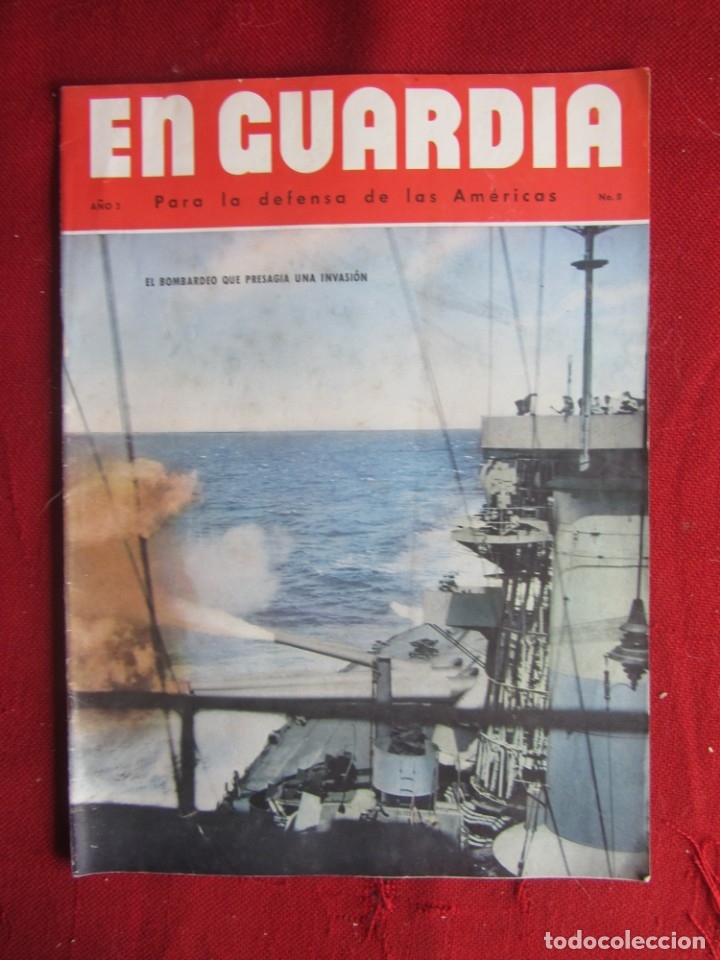 Militaria: EN GUARDIA PARA LA DEFENSA DE LAS AM&Eacute;RICAS. A&Ntilde;O 3 N&ordm; 8