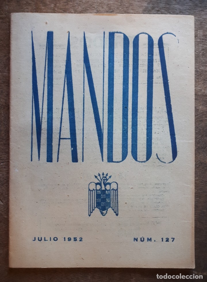 Militaria: Revista MANDOS, julio de 1952, n&ordm; 127