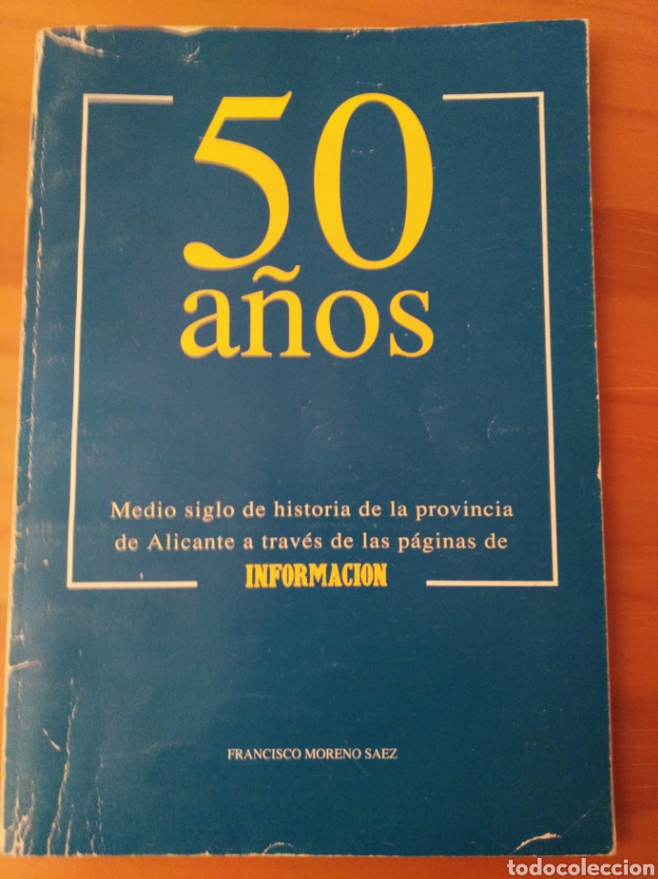 Militaria: 50 A&ntilde;os de la historia de la Provincia de Alicante