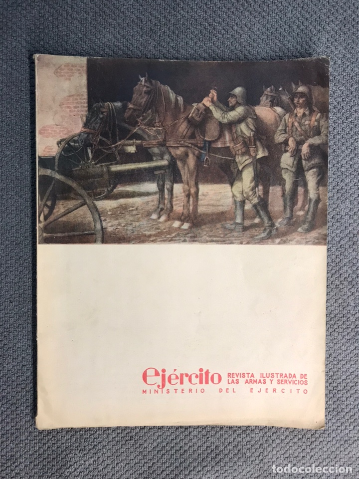 Military Antiques: EJ&Eacute;RCITO. Revista Ilustrada de las Armas y Servicios. Ministerio del Ej&eacute;rcito No.128 (a.1950)