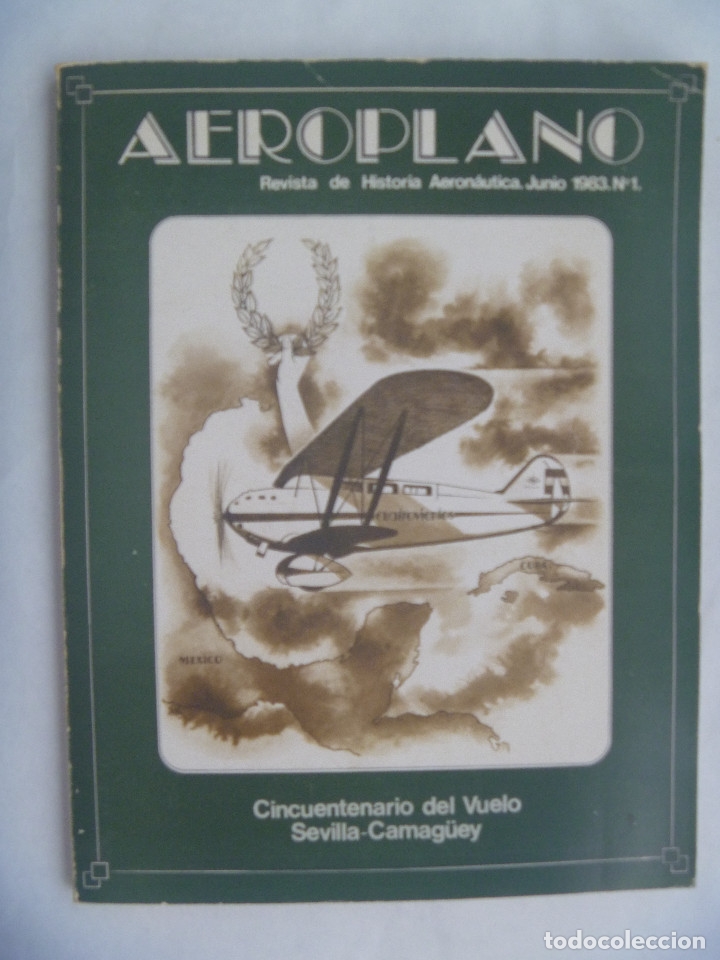 Militaria: AVIACION, AEROPLANO, REVISTA DE HISTORIA AERONAUTICA, 1983, N&ordm; 1: VUELO SEVILLA-CAMAG&Uuml;EY, EN AFRICA