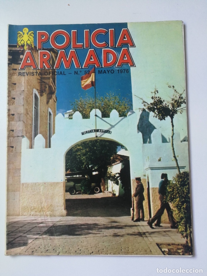 Militaria: ANTIGUA REVISTA - POLICIA ARMADA N&ordm; 52 1976 - REPA EN CARTAGENA, JAEN, CAMPEONATOS MILITARES, VIDA N