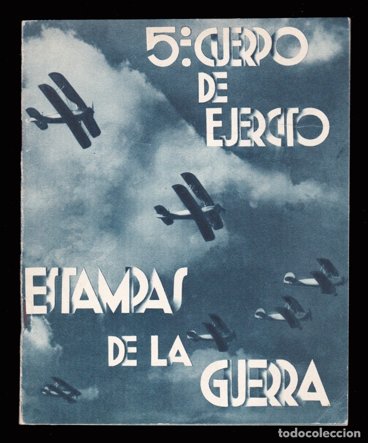 Militaria: *** LIBRETO 5&ordm; CUERPO DEL EJERCITO. ESTAMPAS DE LA GUERRA. 3 PESETAS. ZARAGOZA 1937 ***