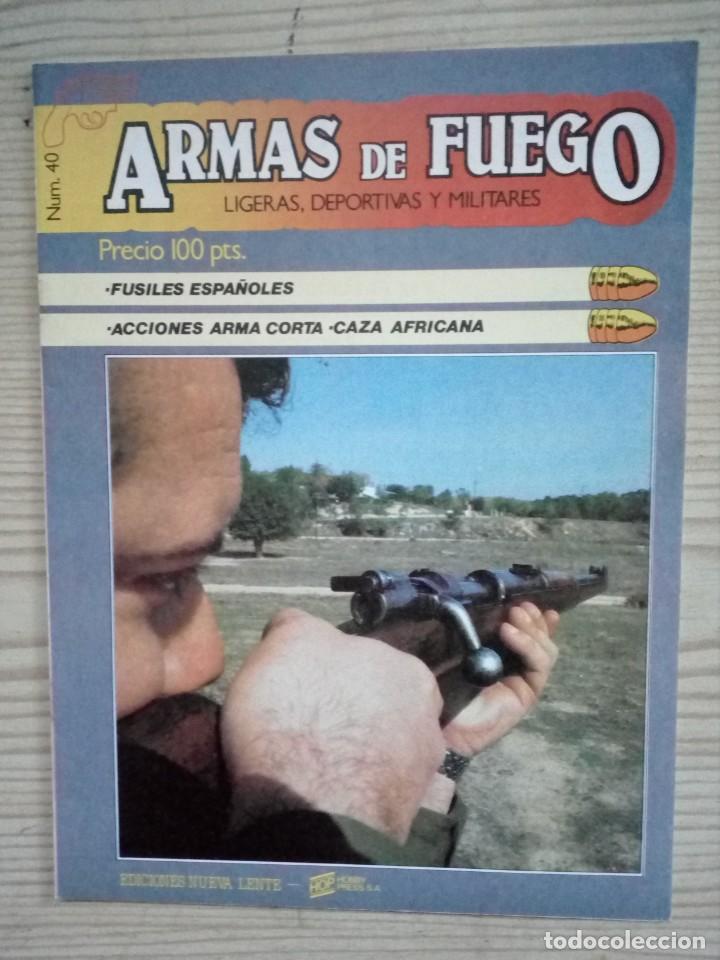Militaria: Fasciculo Armas De Fuego - Numero 40