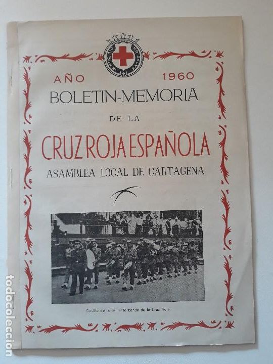 Militaria: ANTIGUO BOLETIN MEMORIA DE LA CRUZ ROJA ESPA&Ntilde;OLA. ASAMBLEA LOCAL DE CARTAGENA, A&Ntilde;O 1960. MURCIA.