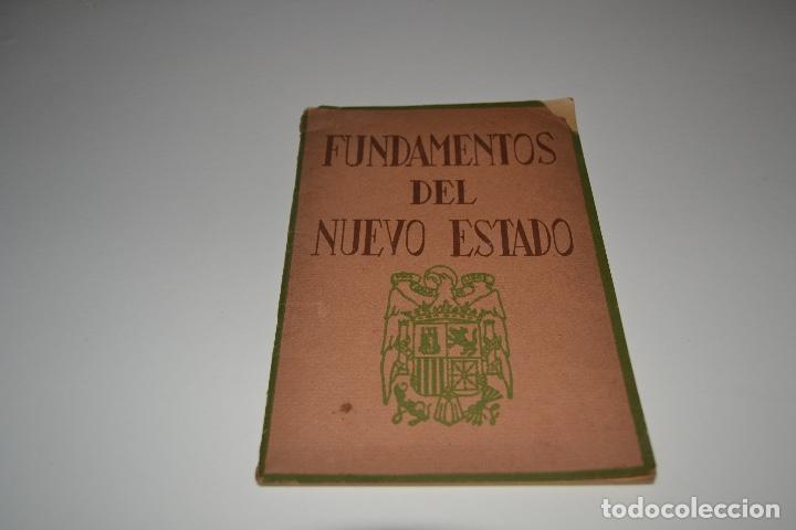 Militaria: Libro falange fundamentos del nuevo estado.franco.post guerra civil.franquista.requete.militar.nacio