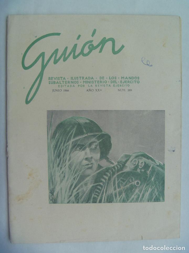 Military Antiques: GUION, REVISTA ILUSTRADA DE LOS MANDOS SUBALTERNOS DEL EJERCITO. N&ordm; 289, JUNIO 1966