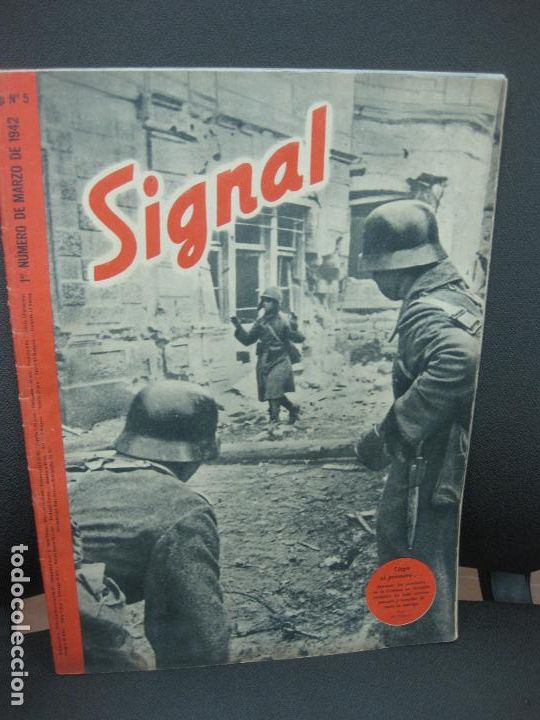 Military Antiques: SIGNAL. 1&ordm; NUMERO DE MARZO DE 1942. SP N&ordm; 5. SEGUNDA 2&ordf; GUERRA MUNDIAL.