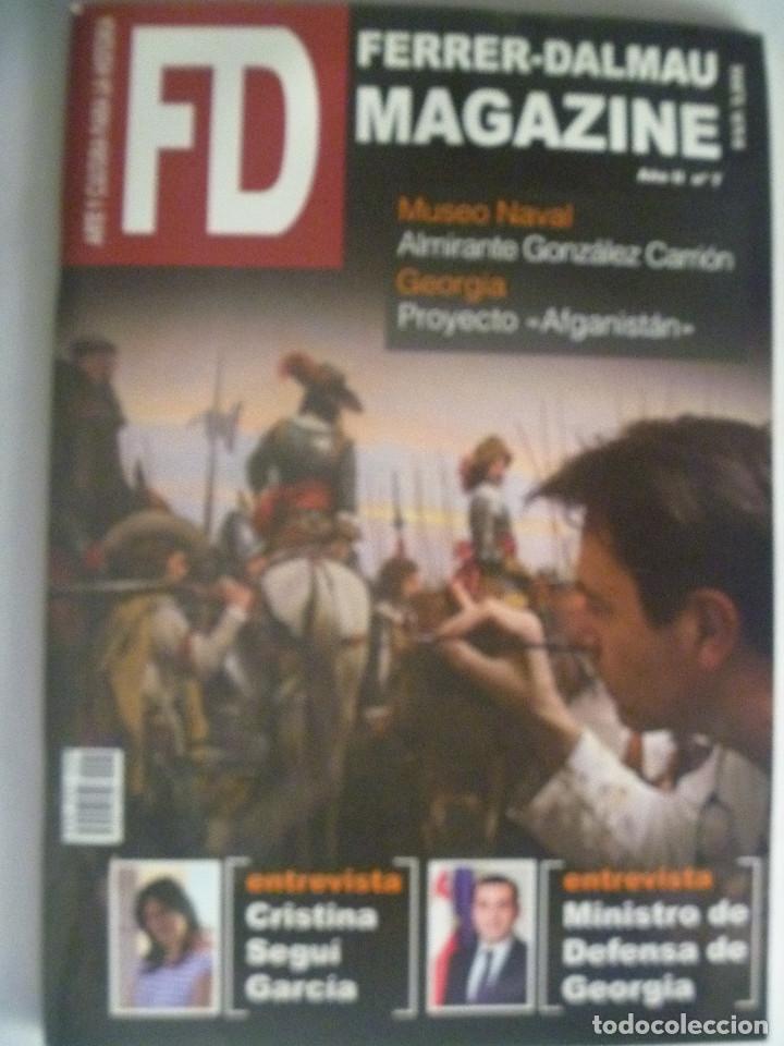 Military Antiques: REVISTA DF ( FERRER-DALMAU MAGAZINE ), N&ordm; 7: MUSEO NAVAL, ESPA&Ntilde;OLES EN AFGANISTAN, GEORGIA, ETC