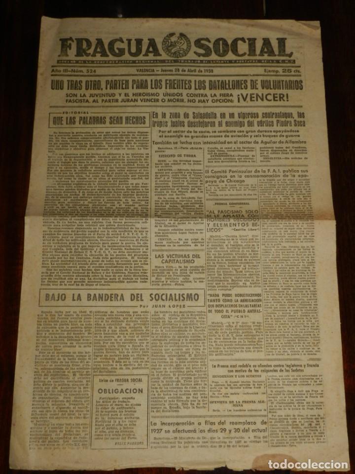 Militaria: ANTIGUO PERIODICO FRAGUA SOCIAL 28 DE ABRIL 1938, NUM. 524, PLENA GUERRA CIVIL ESPA&Ntilde;OLA, EDITADO EN