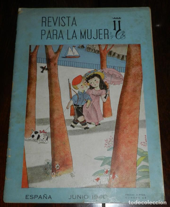Militaria: REVISTA DE LA SECCION FEMENINA, REVISTA PARA LA MUJER Y, JUNIO DE 1940 RECIEN ACABADA LA GUERRA CIVI