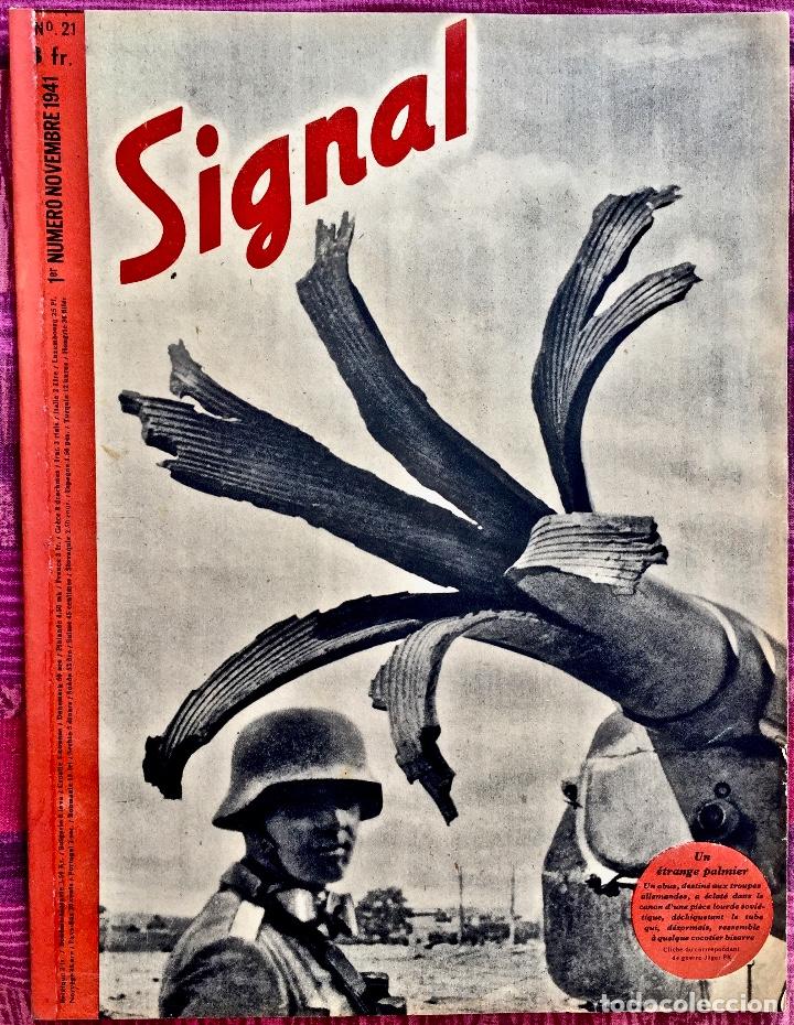 Militaria: REVISTA SIGNAL. 1941. NUMERO 21. 1&ordf; QUINCENA DE NOVIEMBRE. EDICION ORIGINAL, EN FRANC&Eacute;S.