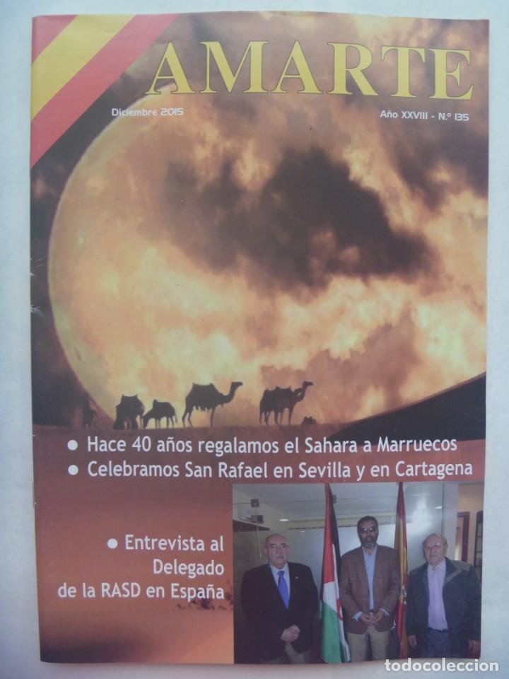 Militaria: AMARTE , REVISTA MILITARES RETIRADOS, ETC, N&ordm; 135, 2015: 40 A&Ntilde;OS REGALO SAHARA, SAN RAFAEL, ETC