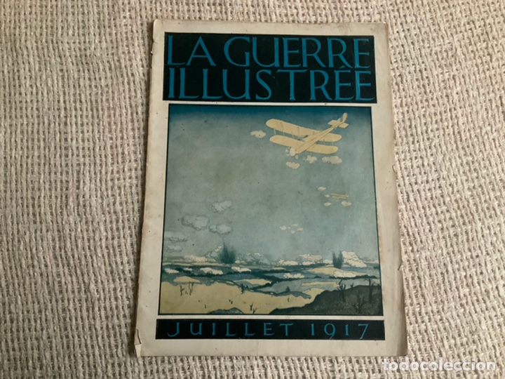 Militaria: REVISTA, LA GUERRE ILUSTR&Eacute;E JUILLET 1917 ( PRIMERA GUERRA MUNDIAL )