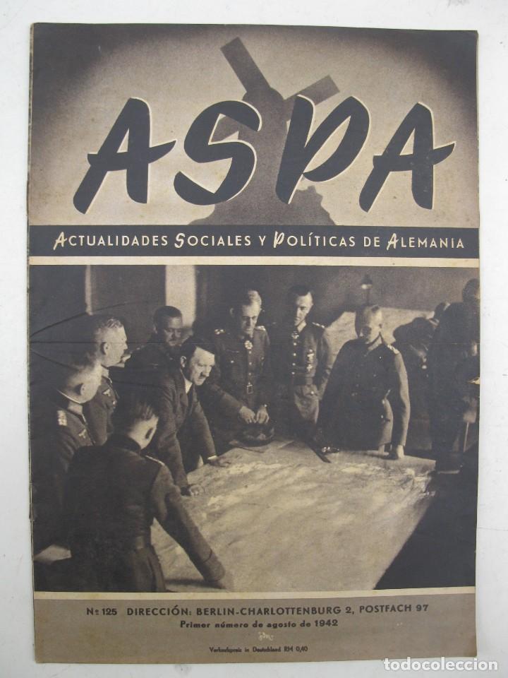 Military Antiques: ASPA - ACTUALIDADES SOCIALES Y POL&Iacute;TICAS DE ALEMANIA - N&ordm; 125 - AGOSTO DE 1942.