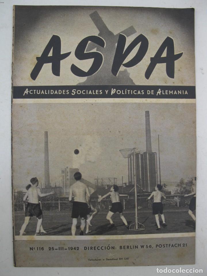 Military Antiques: ASPA - ACTUALIDADES SOCIALES Y POL&Iacute;TICAS DE ALEMANIA - N&ordm; 116 - MARZO DE 1942.