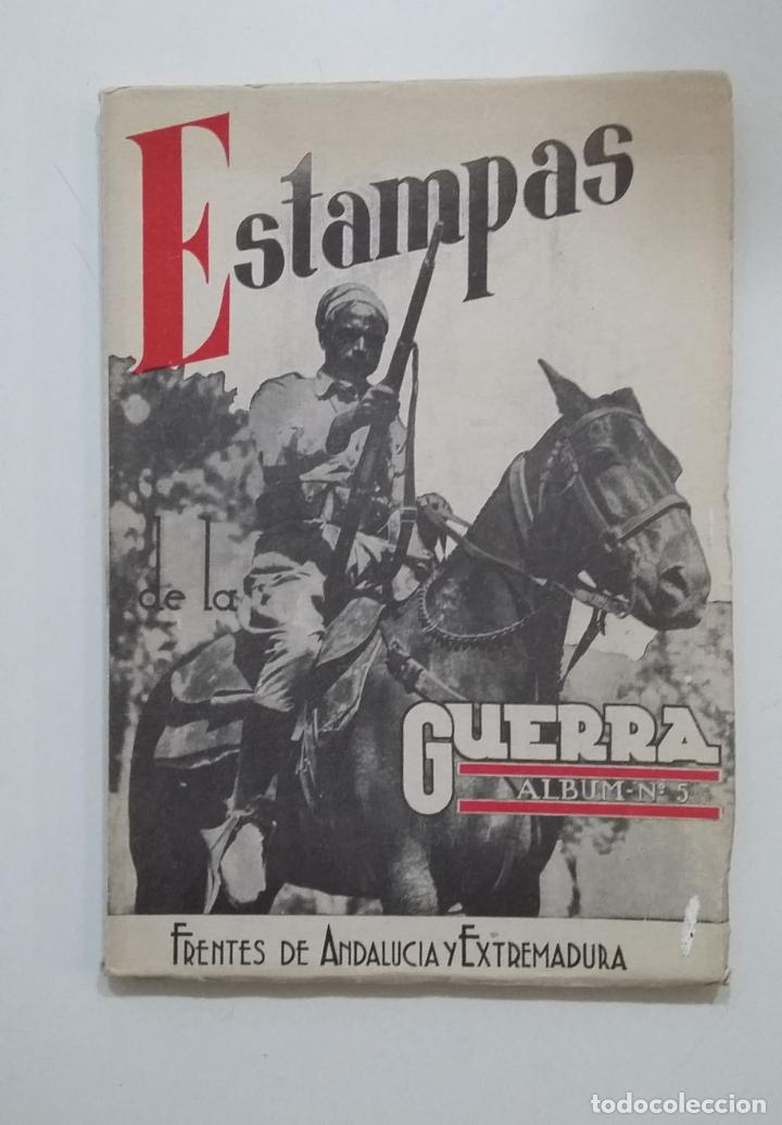 Militaria: ESTAMPAS DE LA GUERRA ALBUM N&ordm; 5 FRENTES DE ANDALUCIA Y EXTREMADURA. TDKR49