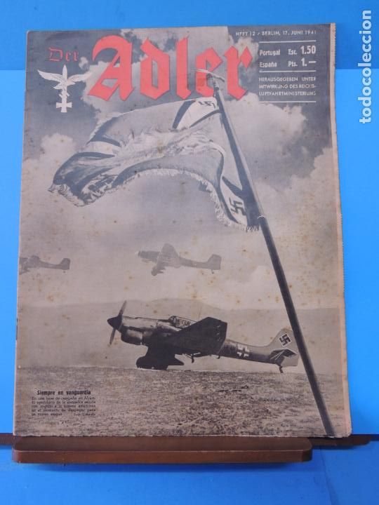 Military Antiques: Der Adler . BERLIN 17 JUNIO 1941 . (PORTADA) .SIEMPRE EN VANGUARDIA