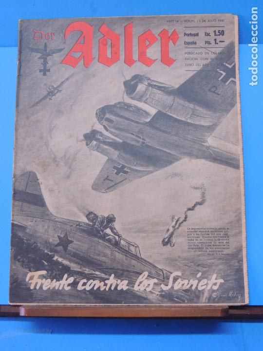Military Antiques: DER ADLER . BERLIN 15 JULIO 1941 . (PORTADA) .FRENTE CONTRA LOS SOVIETS