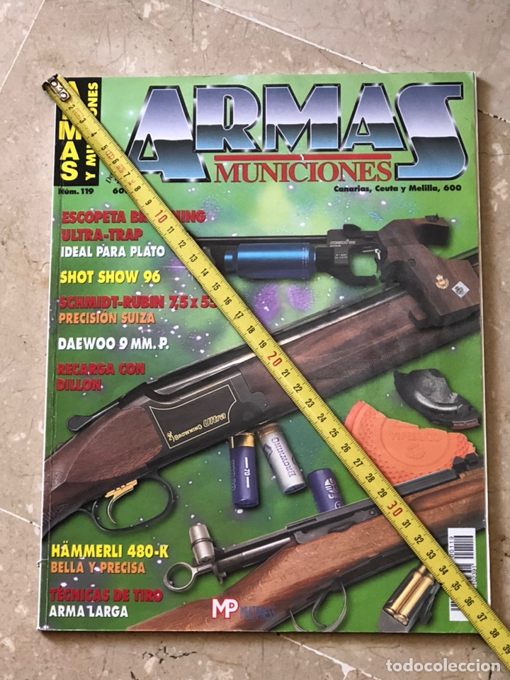 Military Antiques: ARMAS Y MUNICIONES. N 119. Marzo 96. Schmidt-rub&iacute;n 7,5x55. Daewoo 9 mm P.