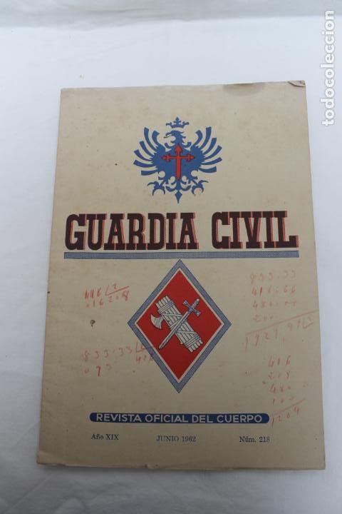 Militaria: GUARDIA CIVIL N&ordm; 218, JUNIO 1962, REVISTA OFICIAL DEL CUERPO