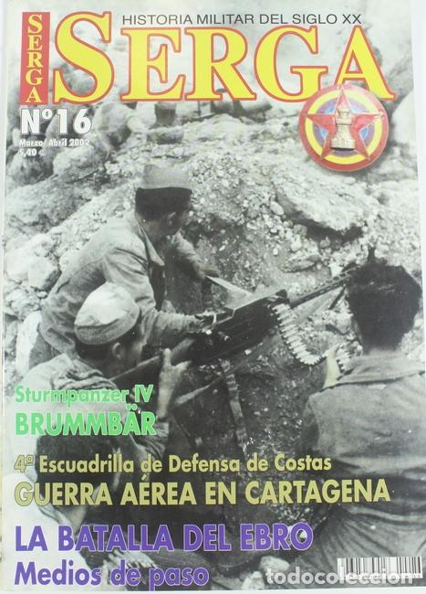 Militaria: Revista Historia Militar del Siglo XX. Serga. N&ordm; 16